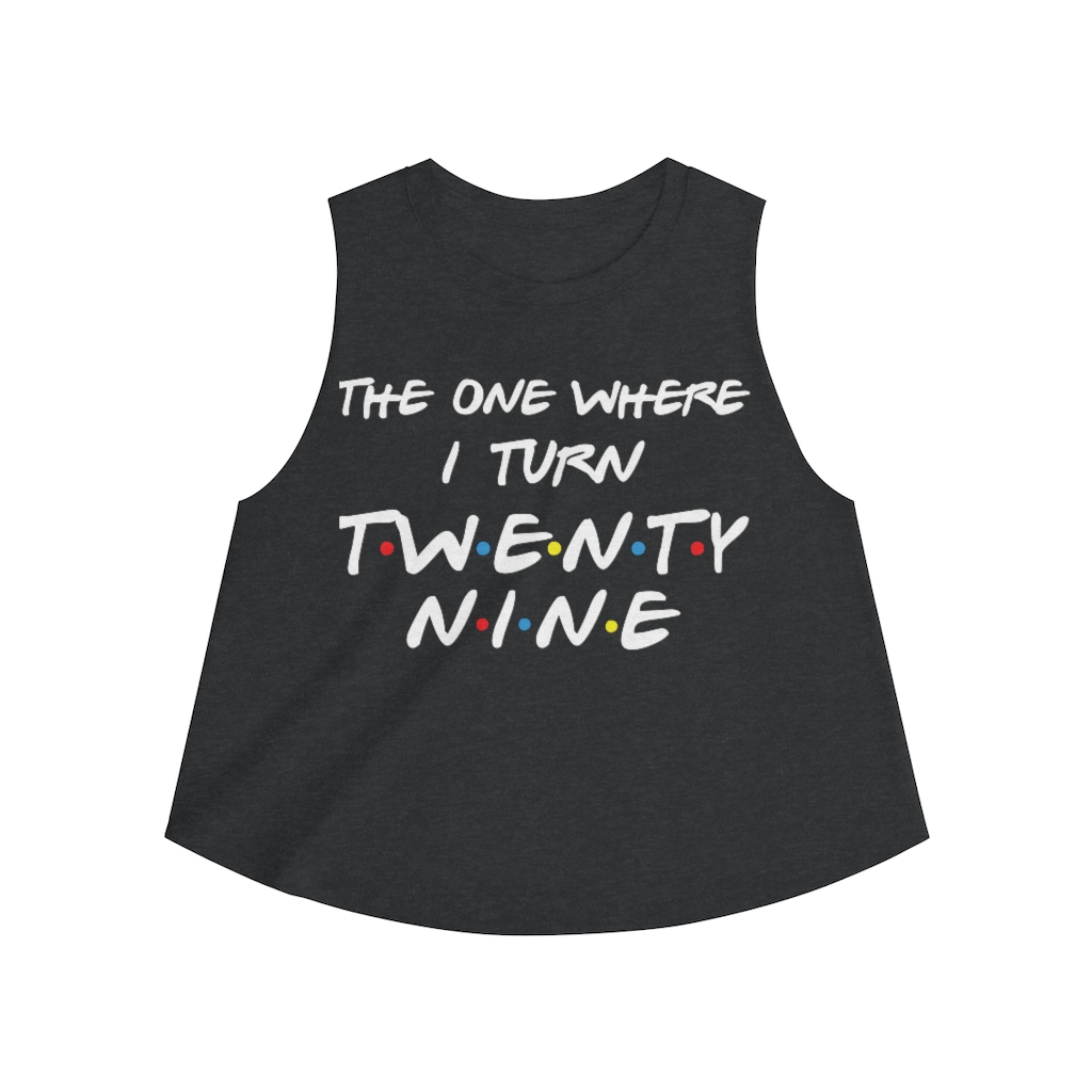 29th Birthday gift ideas for girls| The One Where I Turn 29 - Women's Crop top - variant image 1