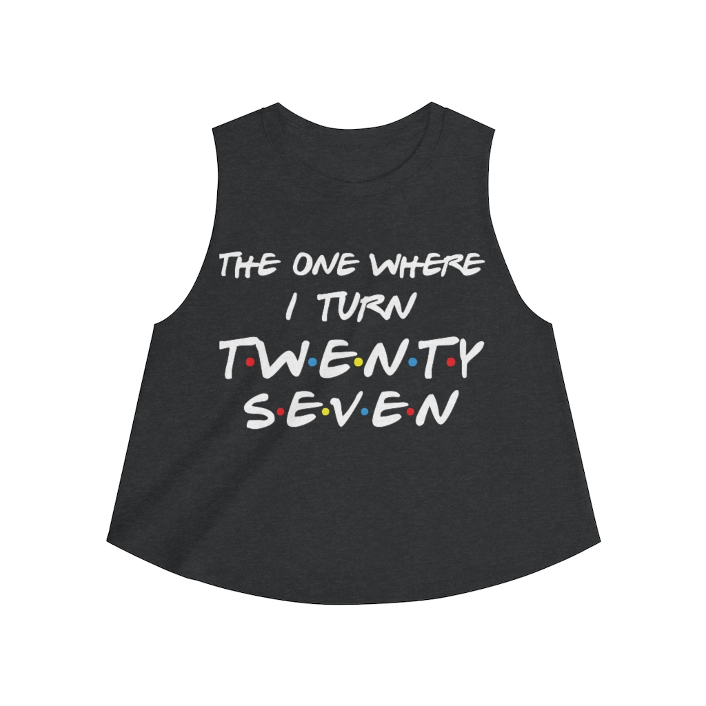 27th Birthday gift ideas for girls| The One Where I Turn 27 - Women's Crop top - variant image 1