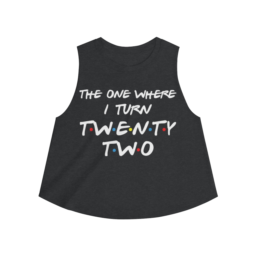 22nd Birthday gift ideas for girls| The One Where I Turn 22 - Women's Crop top - variant image 1