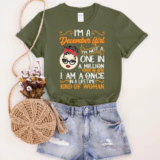 I'm A December  Girl Birthday T-Shirt – Military Green