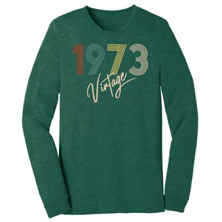 Limited Vintage 1973 Birthday Long Sleeve T-Shirt – Heather Forest