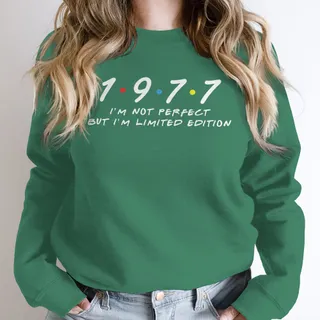 Not Perfect But Limited Edition 1977 Birthday Sweatshirt – Kelly Green