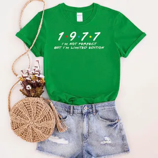 Not Perfect But Limited Edition 1977 Unique Birthday T-Shirt – Irish Green