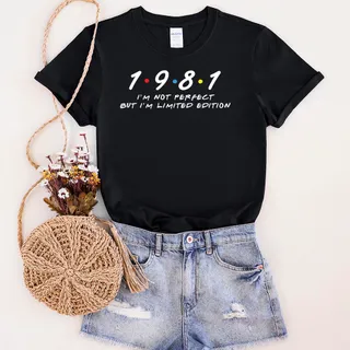 Not Perfect But Limited Edition 1981 Unique Birthday T-Shirt – Black