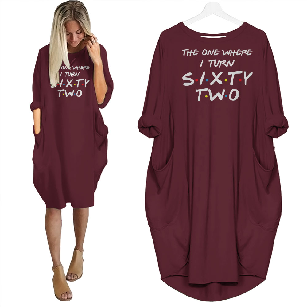 I Turn 62 Birthday Pocket Dress