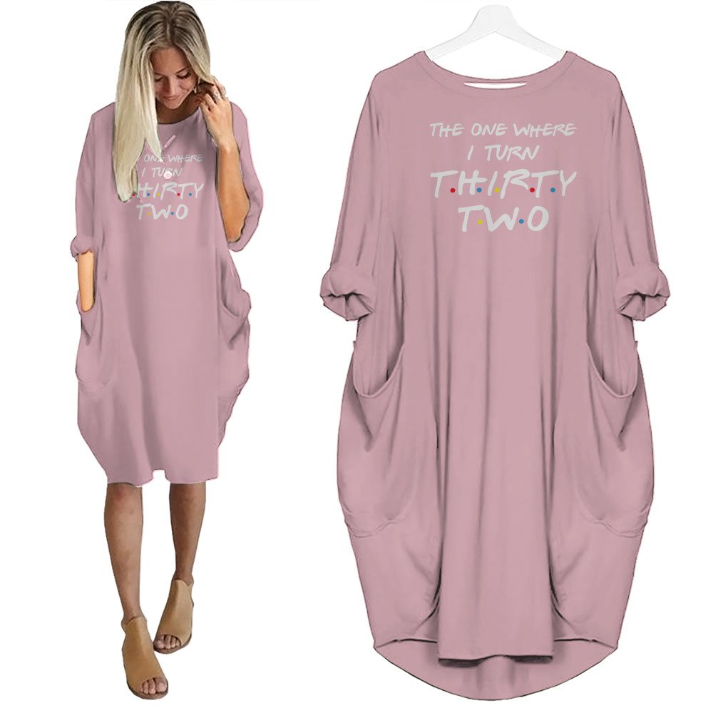 I Turn 32 Birthday Pocket Dress
