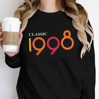 Classic 1998 Birthday Sweatshirt