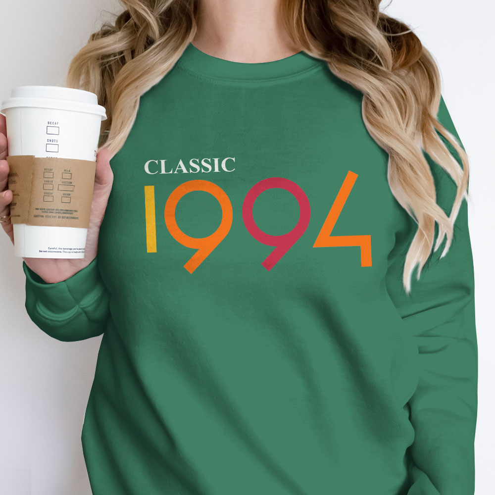 Classic 1994 Birthday Sweatshirt