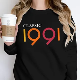 Classic 1991 Birthday Sweatshirt