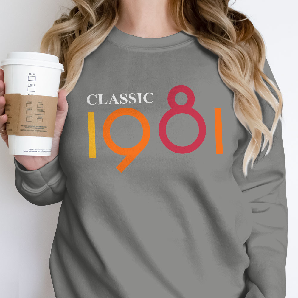 Classic 1981 Birthday Sweatshirt