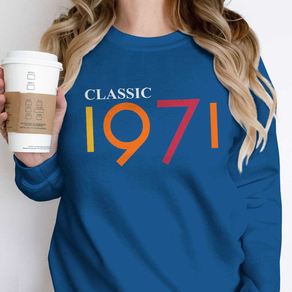 Classic 1971 Birthday Sweatshirt