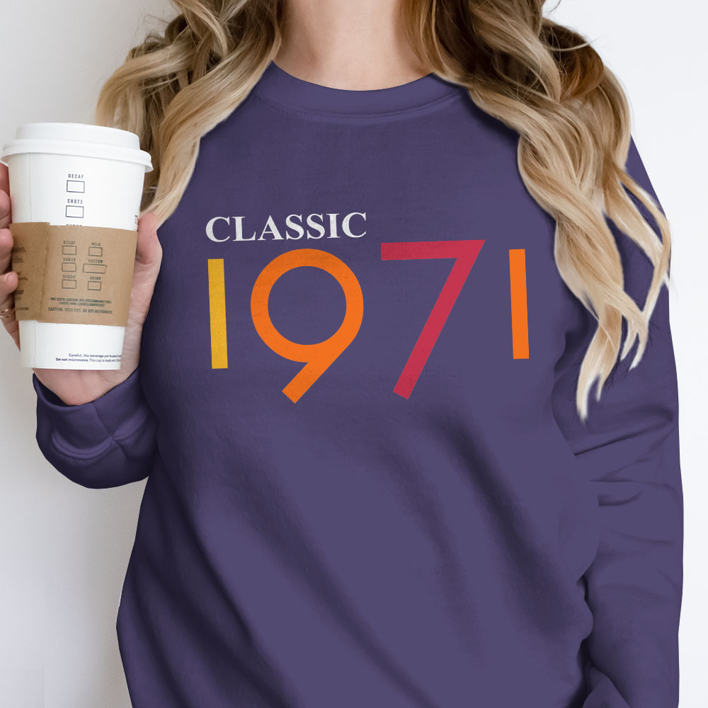 Classic 1971 Birthday Sweatshirt