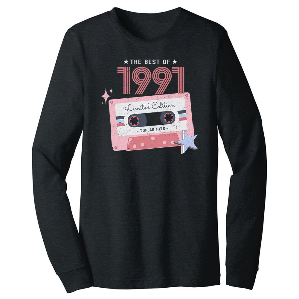 The Best Of 1991 Birthday Long Sleeve T-Shirt