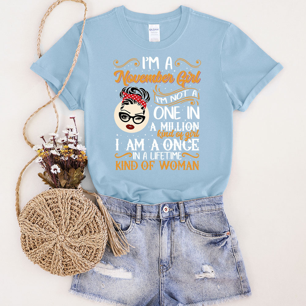 I'm A November  Girl Birthday T-Shirt