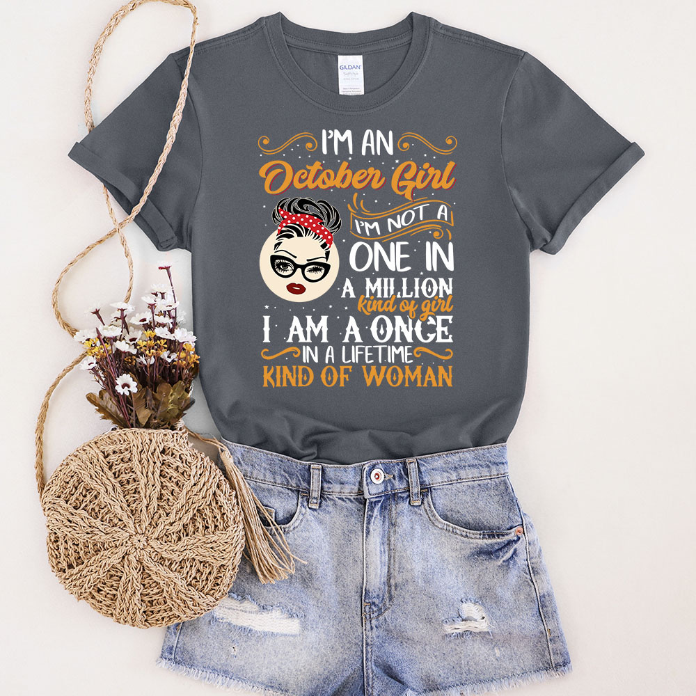 I'm A October  Girl Birthday T-Shirt