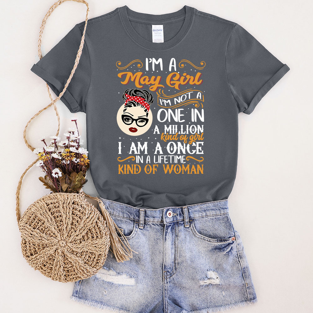 I'm A May  Girl Birthday T-Shirt