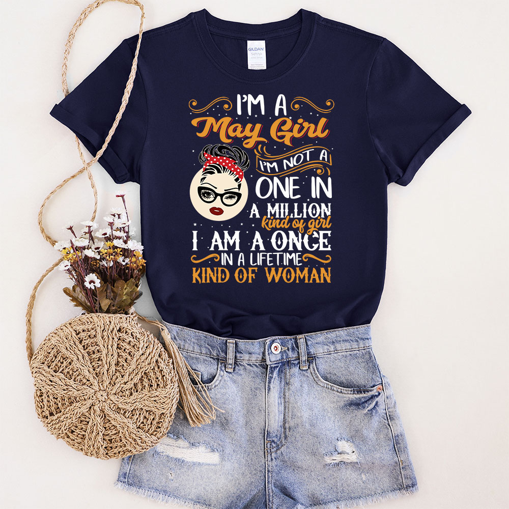 I'm A May  Girl Birthday T-Shirt
