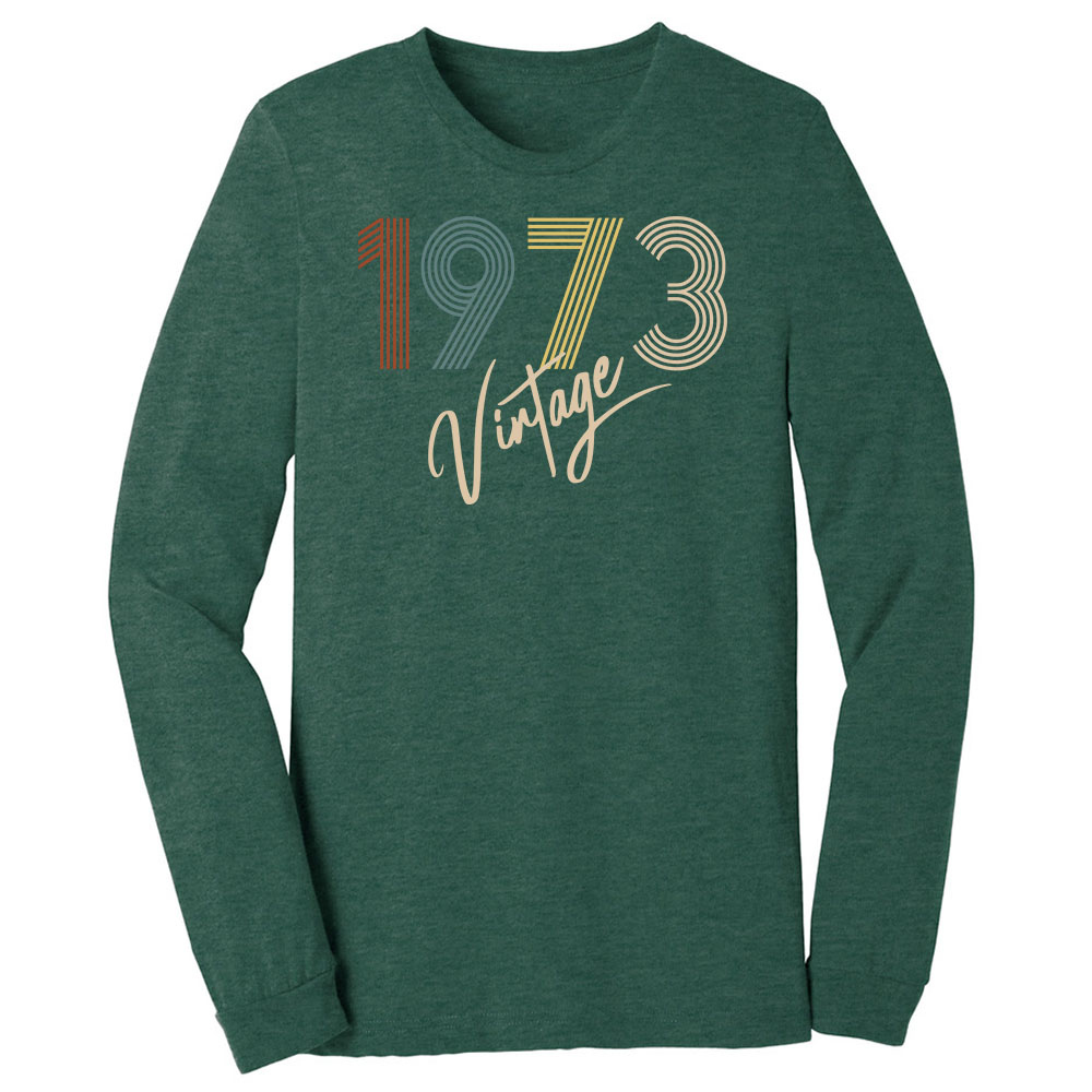 Limited Vintage 1973 Birthday Long Sleeve T-Shirt