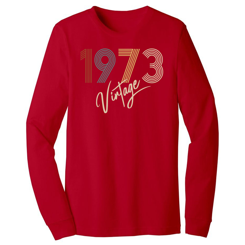 Limited Vintage 1973 Birthday Long Sleeve T-Shirt