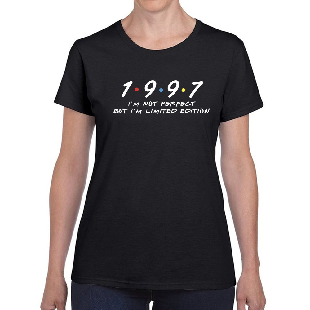 Not Perfect But Limited Edition 1997 Women's Birthday T-Shirt