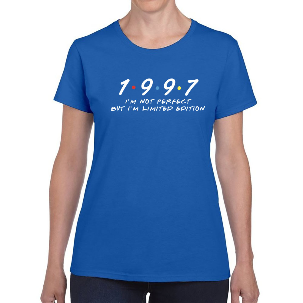 Not Perfect But Limited Edition 1997 Women's Birthday T-Shirt