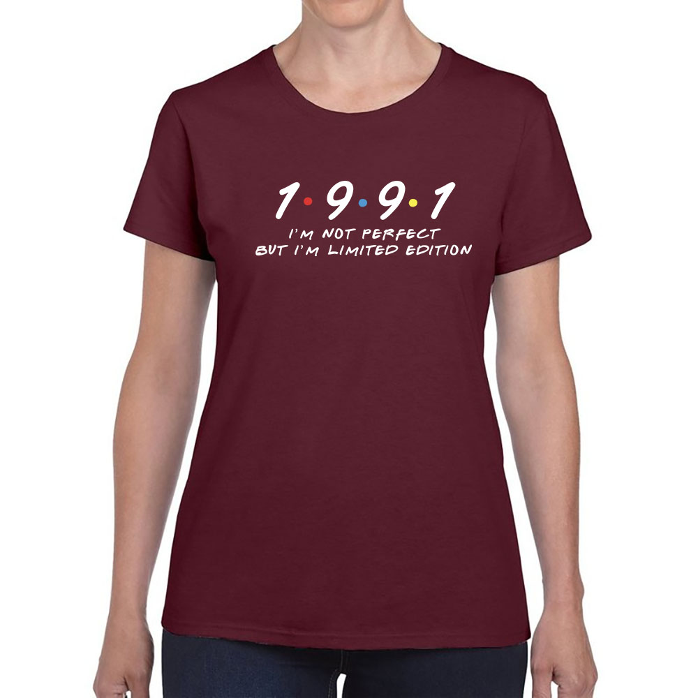 Not Perfect But Limited Edition 1991 Women's Birthday T-Shirt