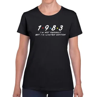 Not Perfect But Limited Edition 1983 Women's Birthday T-Shirt