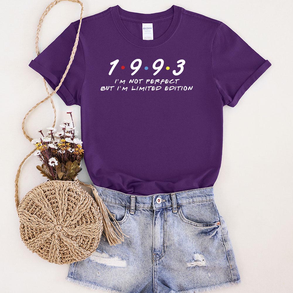 Not Perfect But Limited Edition 1993 Unique Birthday T-Shirt