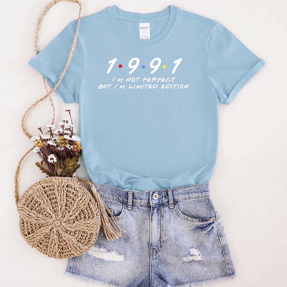 Not Perfect But Limited Edition 1991 Unique Birthday T-Shirt