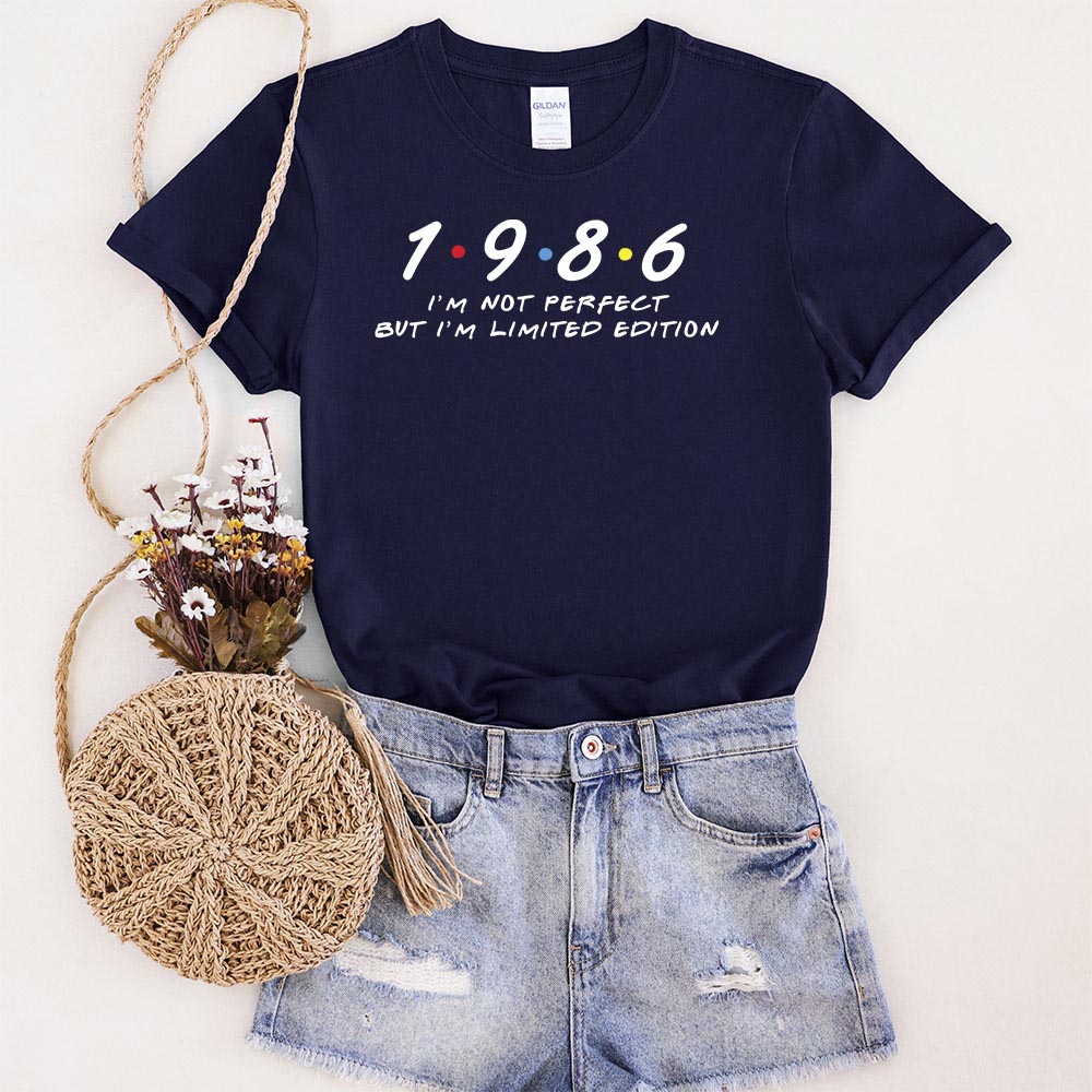 Not Perfect But Limited Edition 1986 Unique Birthday T-Shirt
