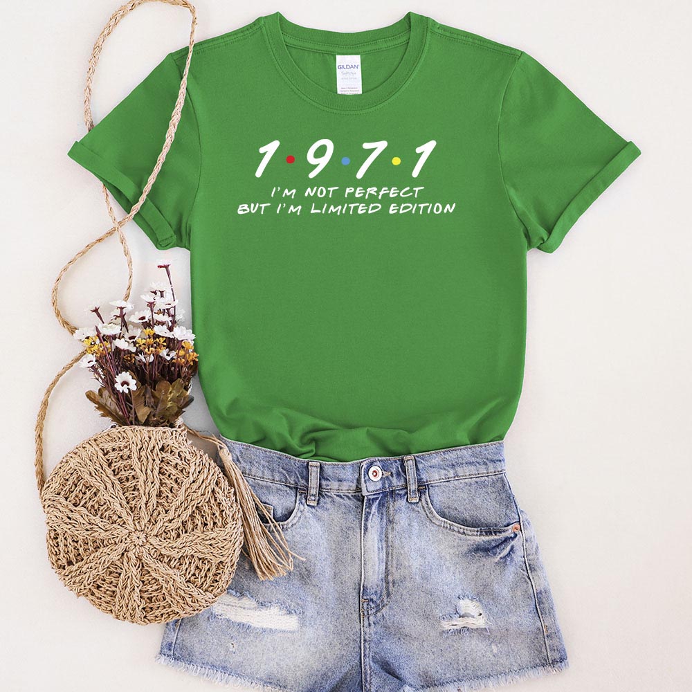 Not Perfect But Limited Edition 1971 Unique Birthday T-Shirt