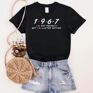Not Perfect But Limited Edition 1967 Unique Birthday T-Shirt
