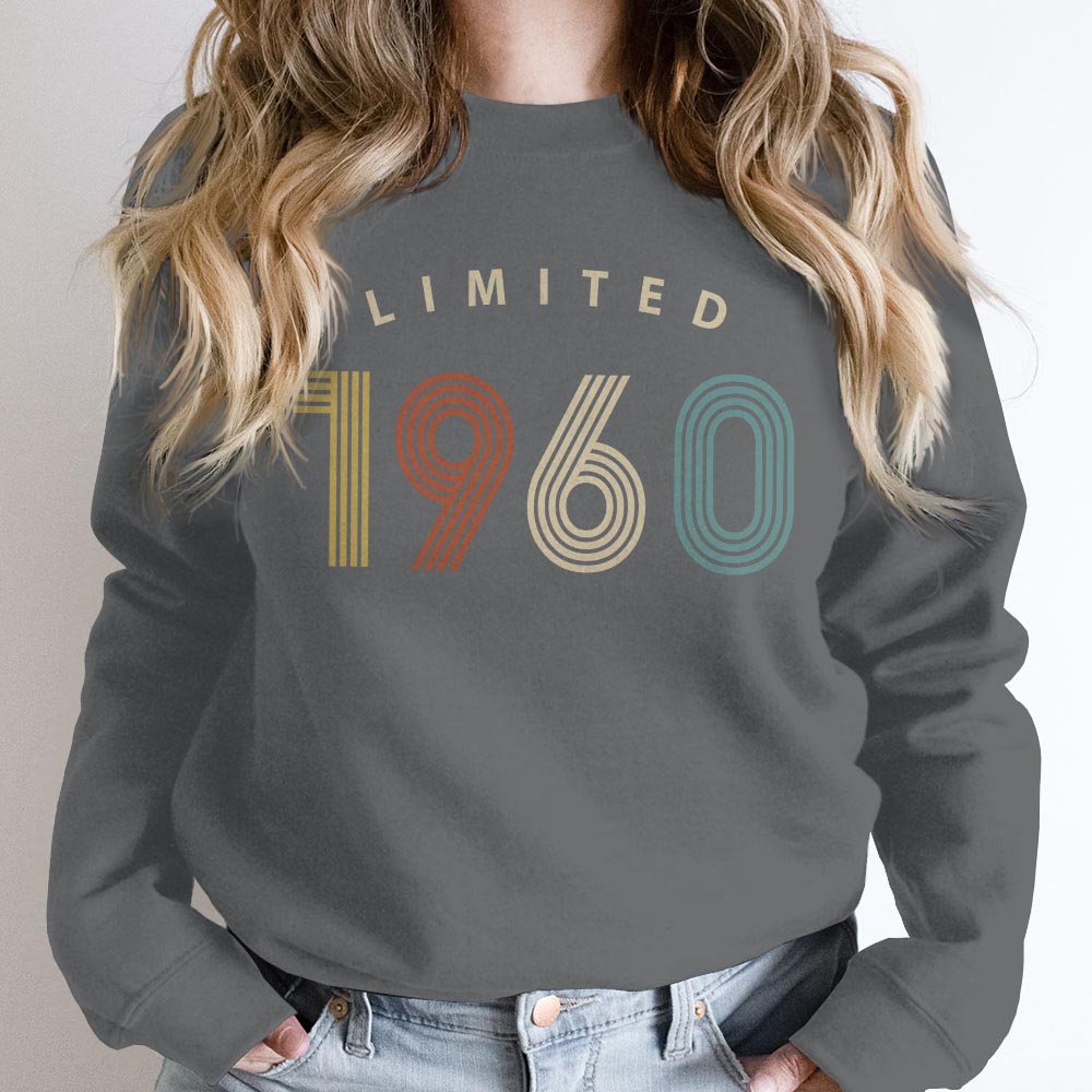 Limited Birthday 1960 Birthday Sweatshirt