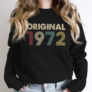 Original 1972 Birthday Sweatshirt