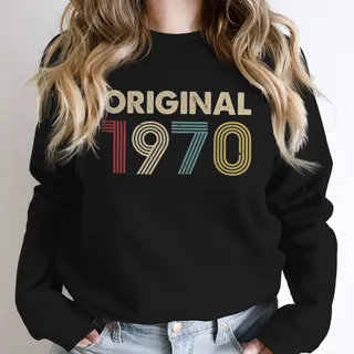 Original 1970 Birthday Sweatshirt