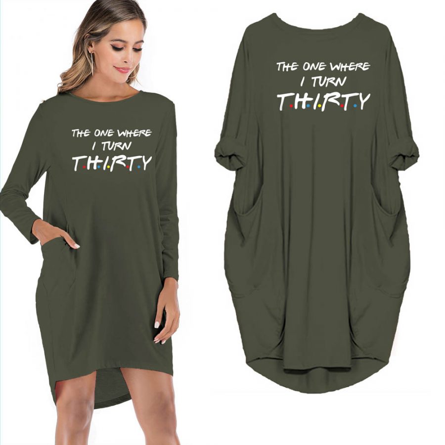 The One Where I Turn Thirty Pocket Dress