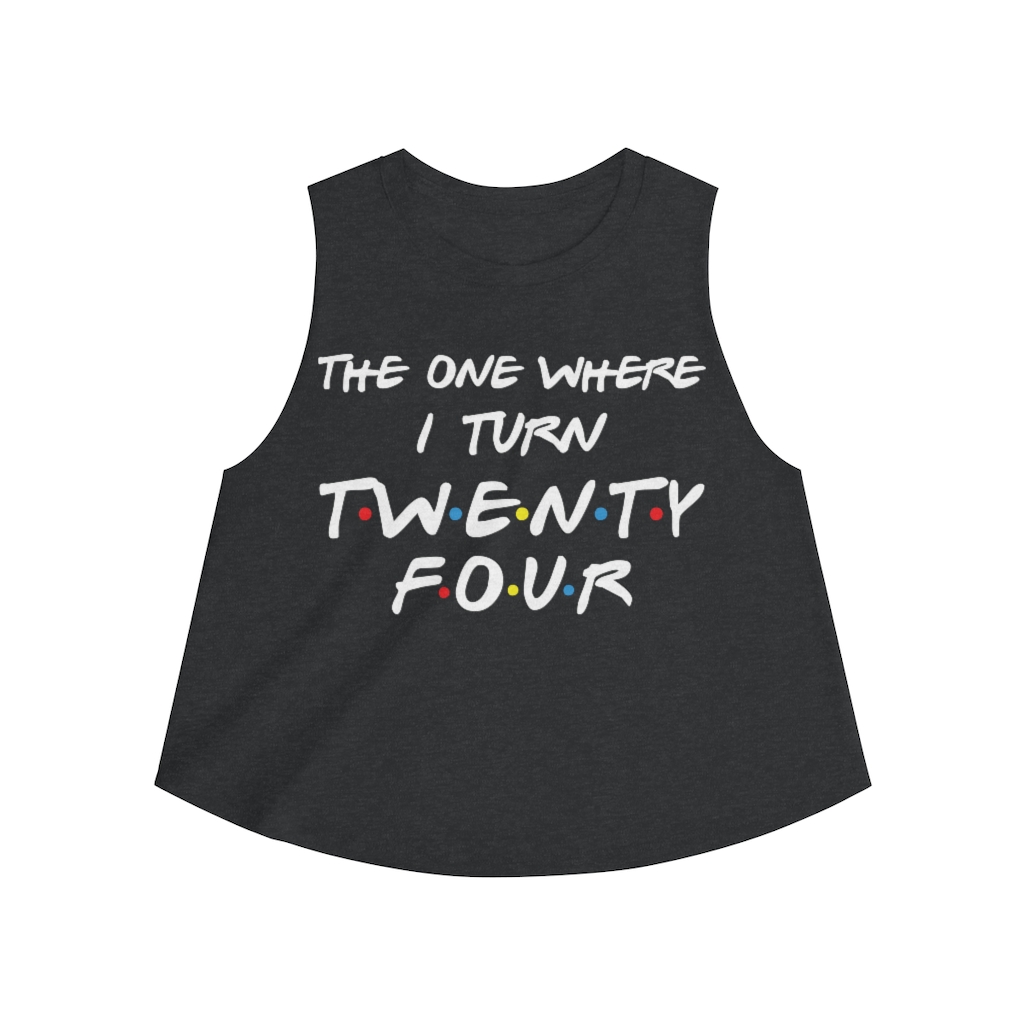 24th Birthday gift ideas for girls| The One Where I Turn 24 - Women's Crop top