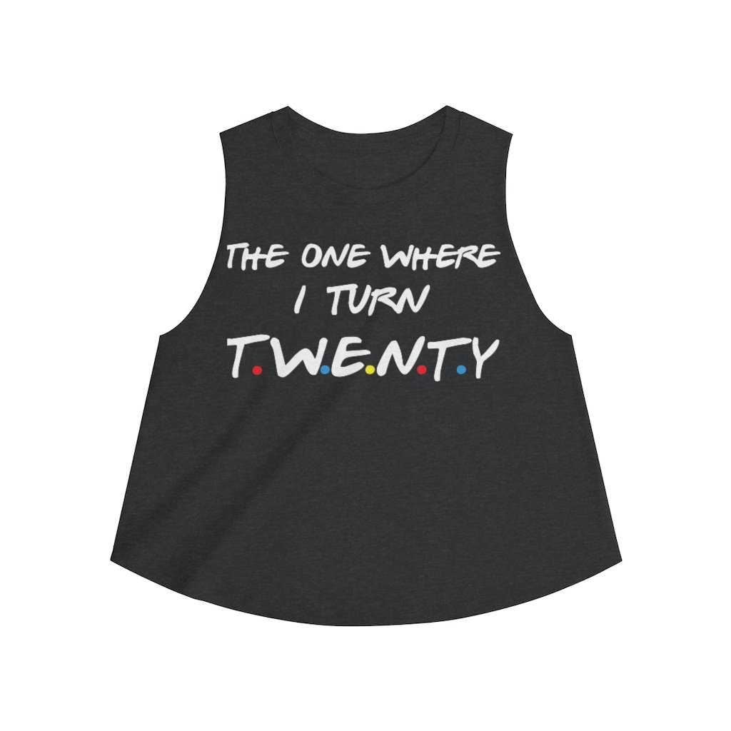 20th Birthday gift ideas for girls| The One Where I Turn 20 - Women's Crop top