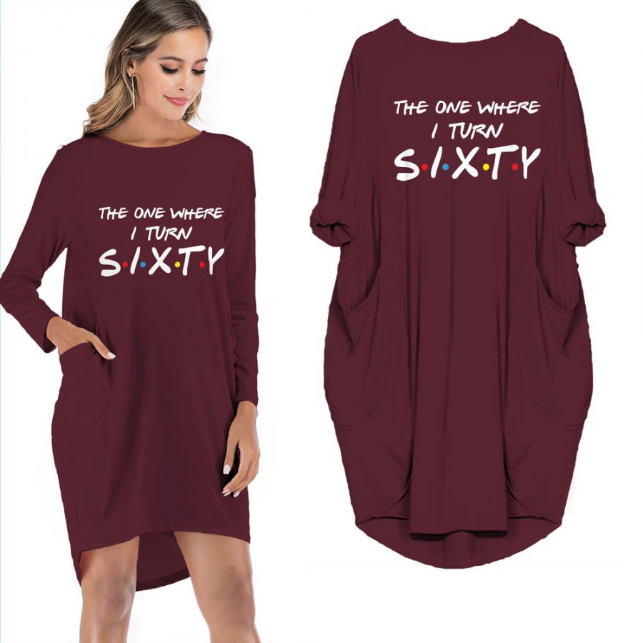The One Where I Turn Sixty Dress With Pocket