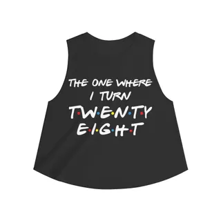 28th Birthday gift ideas for girls| The One Where I Turn 28 - Women's Crop top – alternate