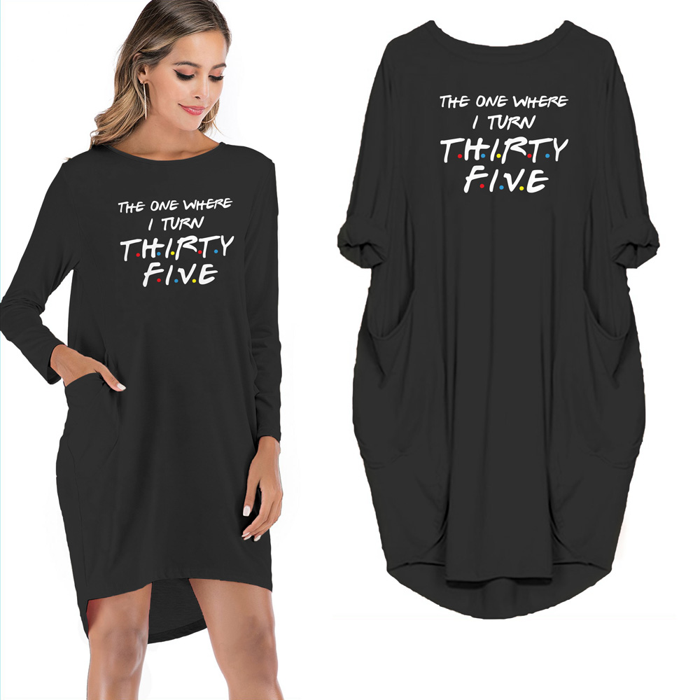 The One Where I Turn Thirty-five Limited Edition Pocket Dress