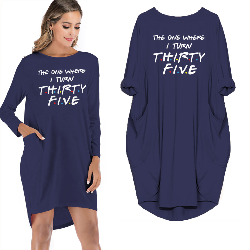 The One Where I Turn Thirty-five Limited Edition Pocket Dress