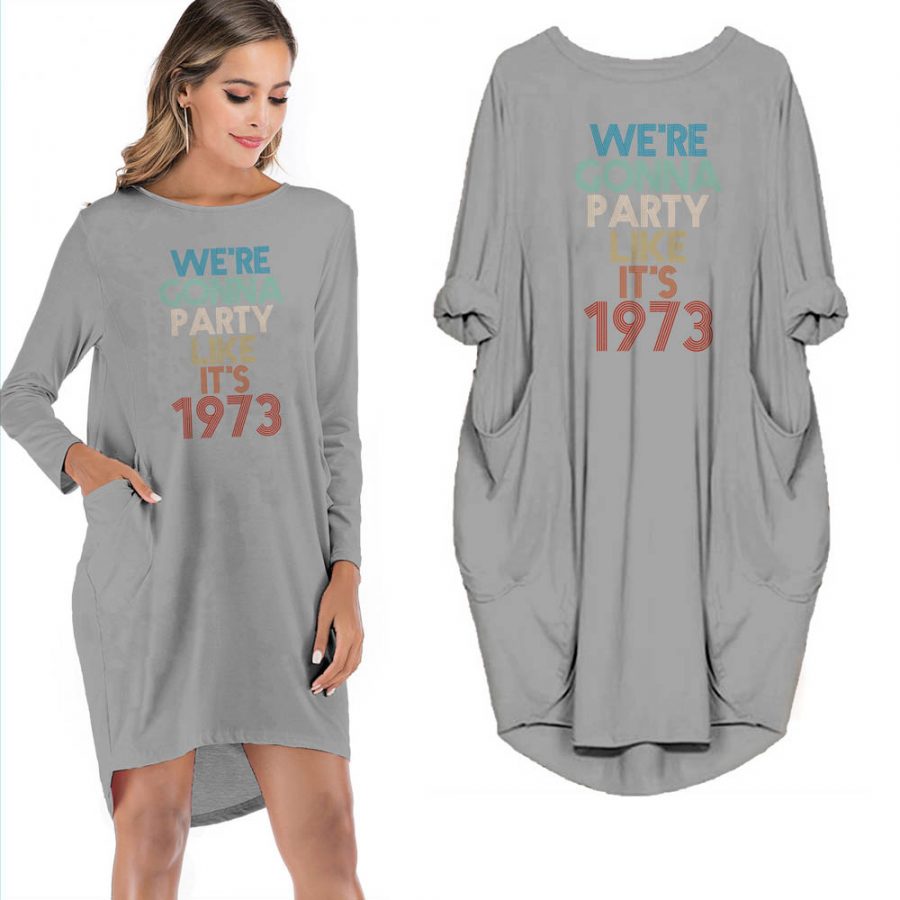 Birthday Outfits Party Like It's 1973 Limited Edition Pocket Dress